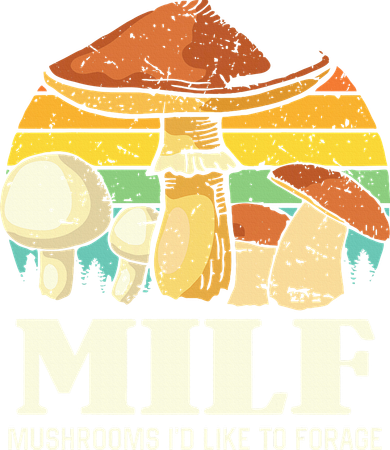 Milf Mushrooms ID Like To Forage Funny Saying Kids Long Sleeve Shirt