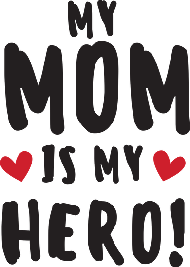 My Mom Is My Hero Tumbler