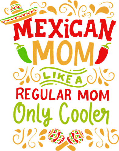 Mexican Mom Like A Regular Mom Only Cooler Definition Gift Coaster
