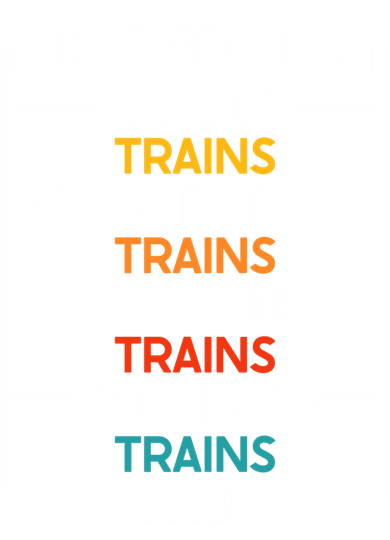 My Perfect Day Trains Gift Kids Hoodie