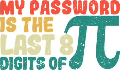 My Password Is The Last 8 Digits Of Pi Day Art Symbol Lover Gift Doggie Tank