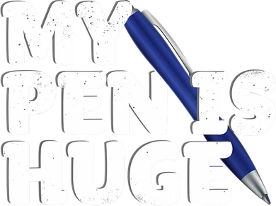 My Pen Is Huge Adult Humor Inappropriate Dirty Joke 11oz C Handle Ceramic Mug