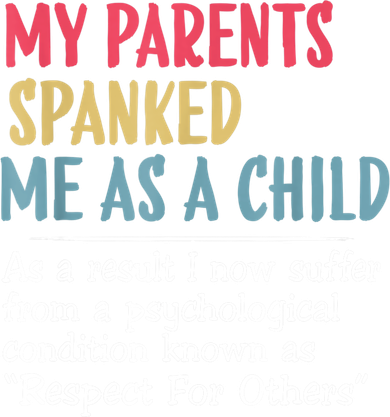 My Parents Spanked Me As A Child Vintage Family Doggie Tank