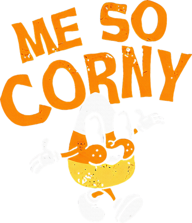 Me So Corny Candy Corn Funny Halloween Women's Hoodie