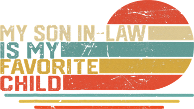 My Son In Law Is My Favorite Child Funny Retro Vintage Coaster