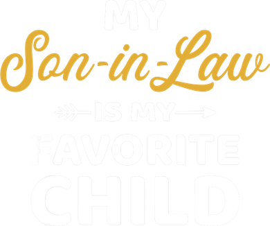 My son-in-law is my favorite child for mother-in-law Coaster