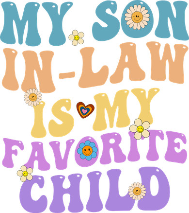 My Son In Law Is My Favorite Child Funny Family Humor Groovy Coaster