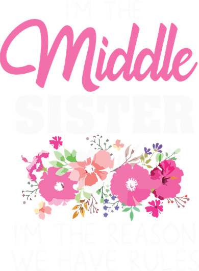 Middle Sister Shirts Im The Reason We Have Rules Matching Coaster