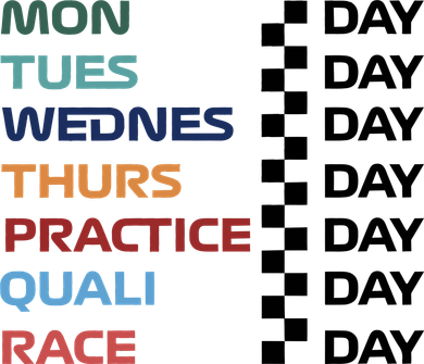 Mon Tues Wednes Thurs Practice Quali Race Day Women's T-Shirt