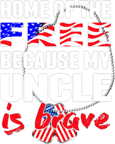 My Uncle Is Brave Home Of The Free - Proud Army Niece Nephew Women's Long Sleeve Shirt