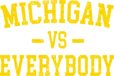 Michigan vs Everyone Everybody Quotes  Women's Tank Top