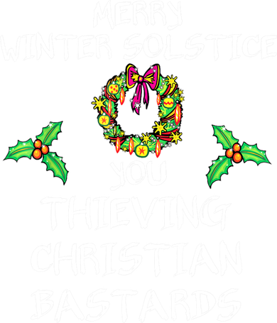 Merry Winter Solstice You Thieving Christian Bastards 21 Yupoong Adult 5-Panel Trucker Hat