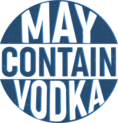 May Contain Vodka Coaster