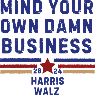 Mind Your Own Damn Business Kamala Harris Tim Walz Kids Hoodie