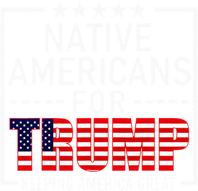 Native Americans For Trump Conservative Women's Sweatshirt