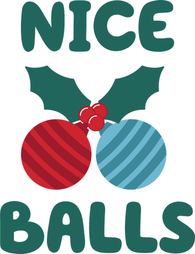 Nice Balls Funny Christmas Ornament Long Sleeve Shirt