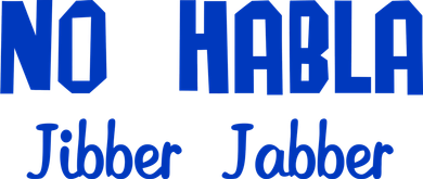 No Habla Jibber Jabber Spanish Bucket Hat