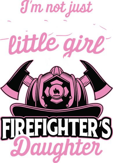 Not Just Daddys Little Girl Firefighter Daughter Women's Hoodie