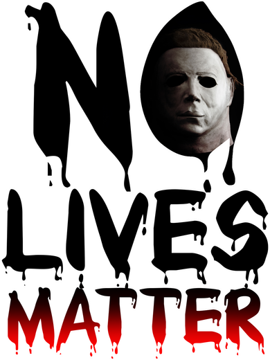 No Lives Matter Classic Horror T-Shirt