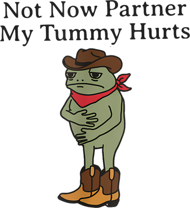 Not Now Partner My Tummy Hurts Funny Frog Coffee Mug