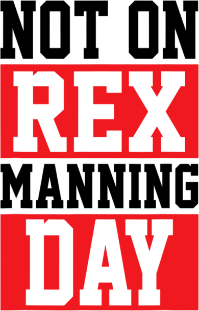 Not On Rex Manning Day Loves Funny Quote Women's Tank Top