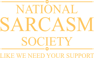 National Sarcasm Society Funny Sarcastic Doggie Tank