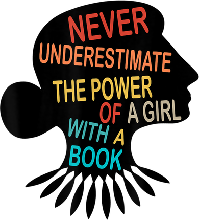 Never Underestimate The Power Of A Girl With Book Feminist Sweatshirt
