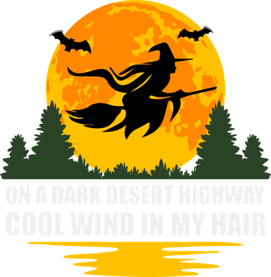 On A Dark Desert Highway Cool Wind In My Hair Halloween Quote Women's Sweatshirt