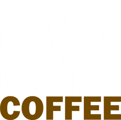 Ok! But First Coffee Women's Long Sleeve Shirt