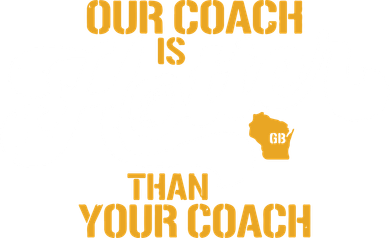 Our Coach Is Hotter Than Your Coach Football Coffee Mug