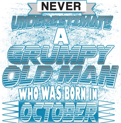 Never Underestimate Grumpy Old Man Born In October Tumbler