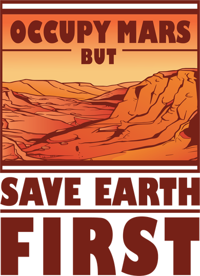 Occupy Mars But Save Earth First Women's V-Neck T-Shirt