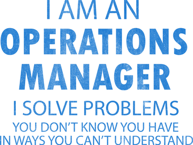 Operations Manager Solve Problems Sweatshirt