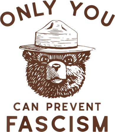 Only You Can Prevent Fascism Bear Polo