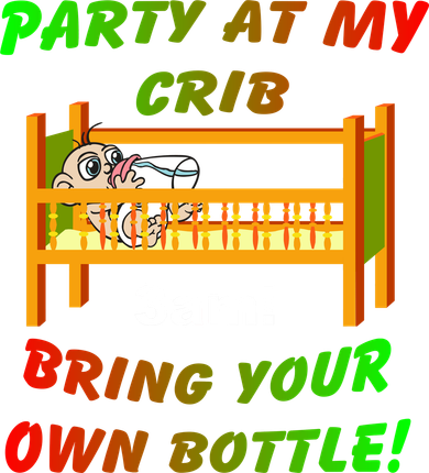 Party At My Crib Bring Your Own Bottle Women's Hoodie