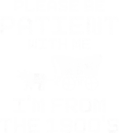 Please Be Patient With Me IM From The 1900S Kids Sweatshirt