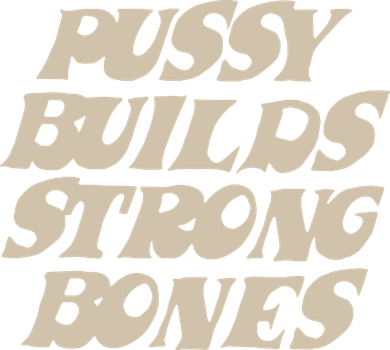 Pussy Builds Strong Bones Toddler Hoodie