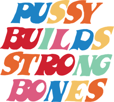 Pussy Builds Strong Bones Toddler Hoodie