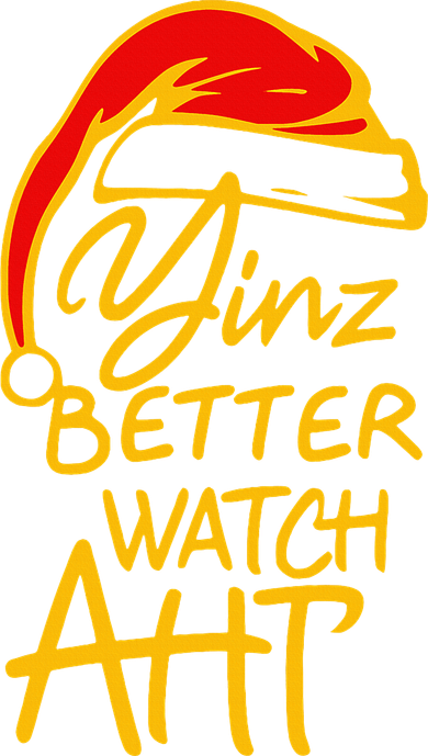 Pittsburgh Christmas 412 Yinzer Santa Yinz Better Watch Aht Women's T-Shirt