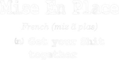 Pastry Chef Mise En Place Get Your Shit Together Women's Long Sleeve Shirt