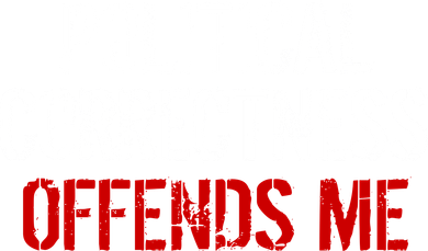 Political Corectness Offends Me Coffee Mug