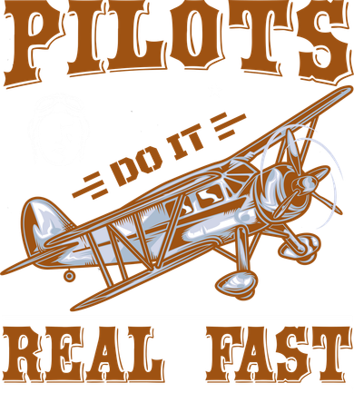 Pilots Do It Real Fast Button