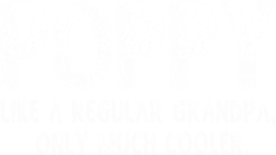 Poppy Definition Like Regular Grandpa Only Cooler Funny Gift Button