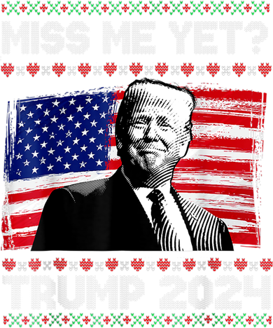 President Donald Trump Miss Me Yet Funny Xmas Gift Toddler Hoodie