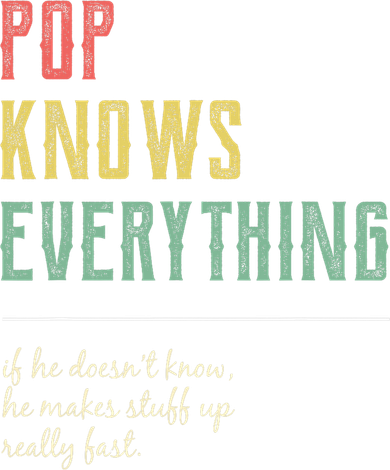 Pop For Grandpa Pop Knows Everything Women's Tank Top