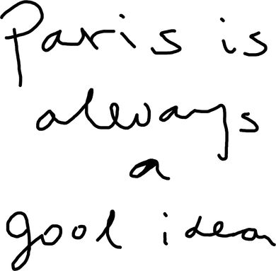 Paris Is Always A Good Idea Mousepad
