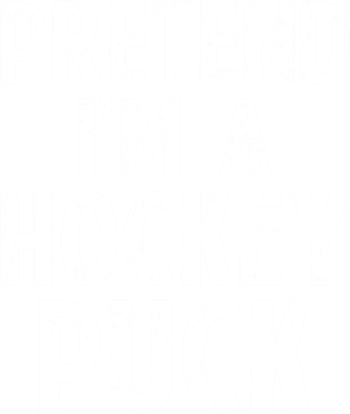 Pretend I'm A Hockey Puck Ice Hockey Easy Halloween Costume Gift Hat