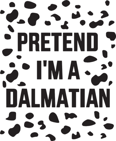 Pretend IM A Dalmatian Dog Funny Lazy Halloween Costume Tumbler