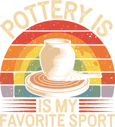 Pottery Is My Favorite Sport Funny Pottery Women's Tank Top