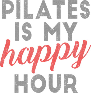 Pilates Is My Happy Hour Gift Women Cute Saying Drink Tank Top